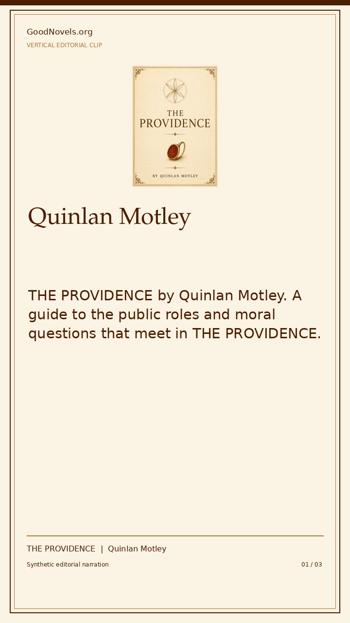 Quinlan Motley: Faith, Service, Leadership, and Story title card with THE PROVIDENCE cover