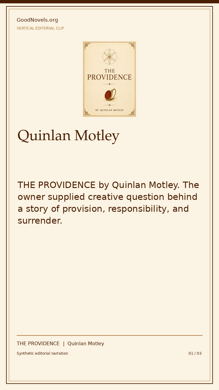 Why Quinlan Motley Wrote THE PROVIDENCE title card with THE PROVIDENCE cover